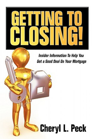 Getting to Closing!