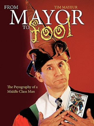 From Mayor to Fool