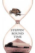 Steppin' Round Time