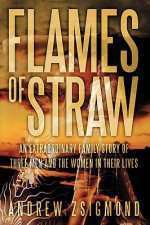 Flames of Straw