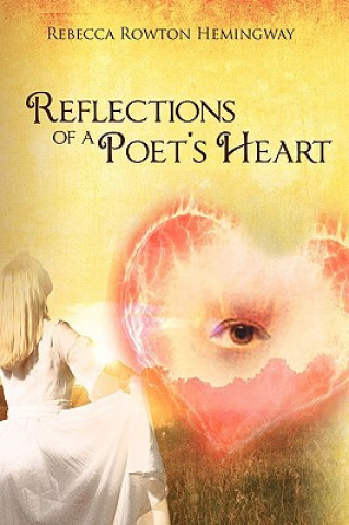Reflections Of A Poet's Heart