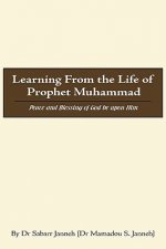 Learning From the Life of Prophet Muhammad