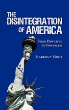Disintegration of America