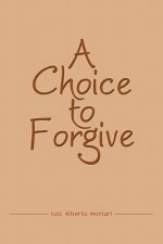 Choice to Forgive
