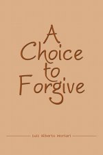 Choice to Forgive