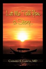 Let Me Tell You a Story