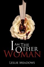 I Am the Other Woman