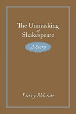 Unmasking of Shakespeare