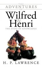 Adventures of Wilfred and Henri