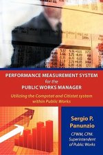 Performance Measurement System for the Public Works Manager