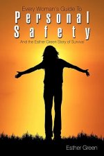 Every Woman's Guide to Personal Safety