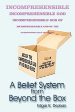 Belief System from Beyond the Box