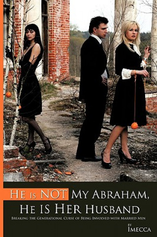 He Is Not My Abraham, He Is Her Husband