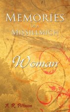 Memories of a Missillmich Woman
