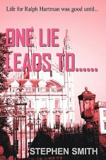 One Lie Leads To...