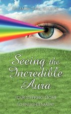 Seeing The Incredible Aura