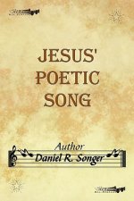 Jesus' Poetic Song