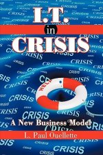 I.T. in Crisis