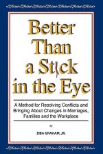 Better Than a Stick in the Eye