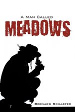 Man Called Meadows