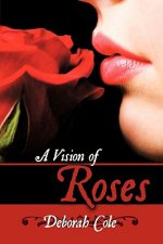 Vision of Roses