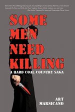 Some Men Need Killing
