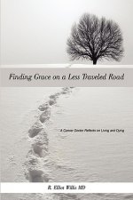 Finding Grace on a Less Traveled Road