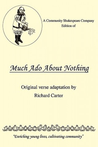 Community Shakespeare Company Edition of Much Ado About Nothing