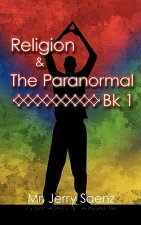 Religion & the Paranormal Bk 1