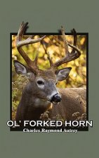 Ol' Forked Horn