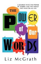 Power of Our Words