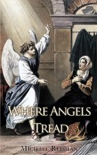 Where Angels Tread
