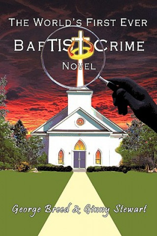 World's First Ever Baptist Crime Novel