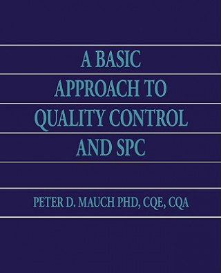 Basic Approach to Quality Control and SPC