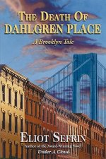 Death of Dahlgren Place