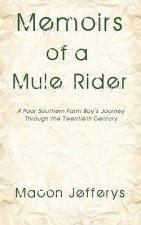 Memoirs of a Mule Rider