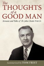 Thoughts of a Good Man