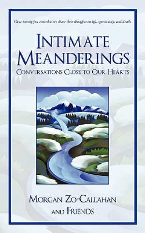 Intimate Meanderings