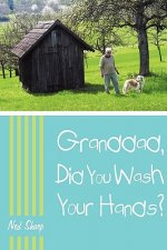 Granddad, Did You Wash Your Hands?