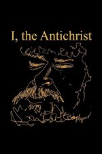 I, the Antichrist