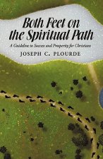 Both Feet on the Spiritual Path