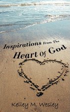 Inspirations From The Heart Of God