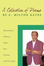 Collection of Poems by C. Milton Kates