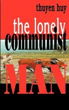 Lonely Communist Man