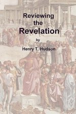 Reviewing the Revelation