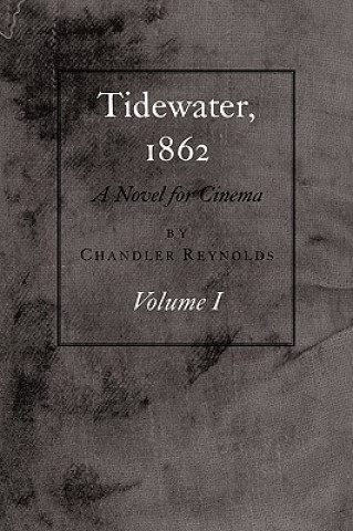 Tidewater, 1862