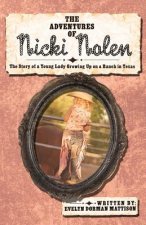 Adventures of Nicki Nolen