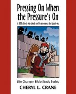 Pressing On When the Pressure's On