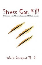 Stress Can Kill!