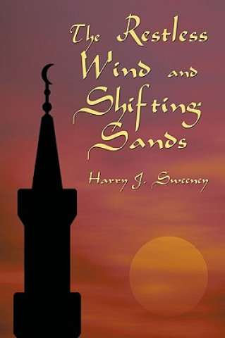 Restless Wind and Shifting Sands
